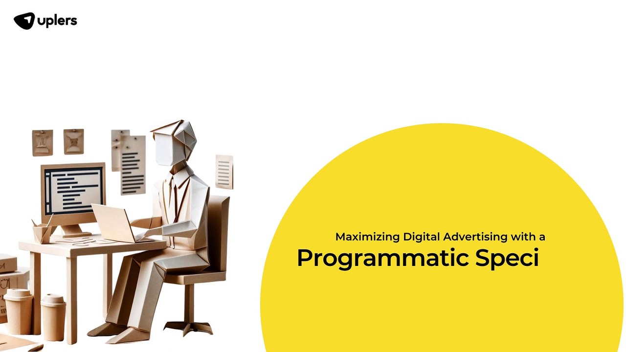 Maximizing Digital Advertising with a Programmatic Specialist