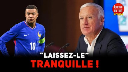 MBAPPÉ : Laissez-le Tranquille ! DESCHAMPS n'en peut plus !