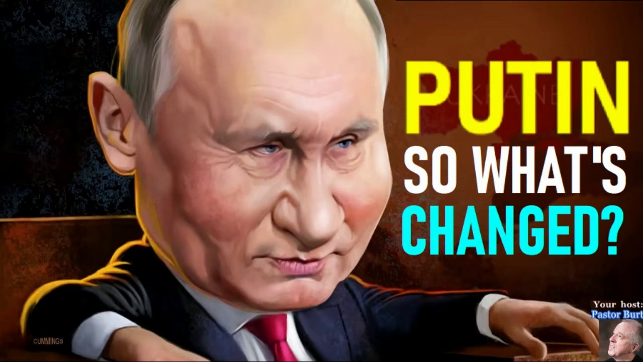 Putin - So Whats Changed