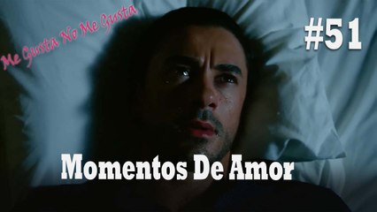 Momentos De Amor #51 - Me Gusta No Me Gusta