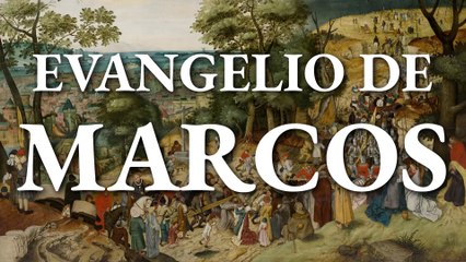 Evangelio de Marcos - La Biblia | Nuevo Testamento