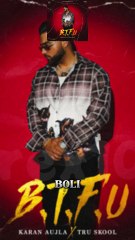 Top 5 Must-Listen Songs from Karan Aujla's B.T.F.U Album 🎶