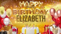 ELIZABETH - Happy Birthday Elizabeth
