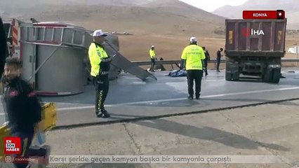 Konya'da karşı şeride geçen kamyon başka bir kamyonla çarpıştı