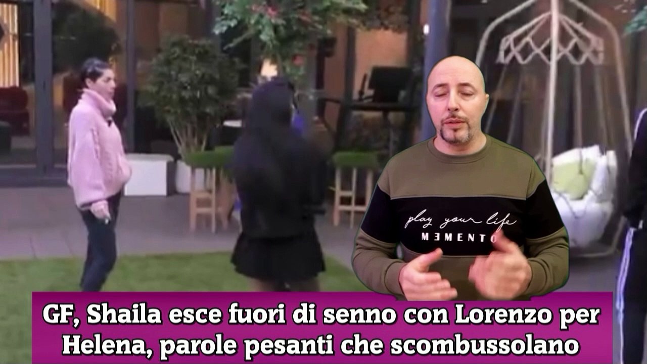 GF, Shaila esce fuori di senno con Lorenzo per Helena, parole pesanti che scombussolano
