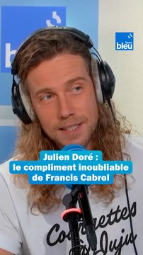 Julien Doré : le compliment inoubliable de Francis Cabrel