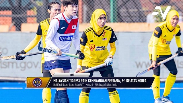 Malaysian Tigress raih kemenangan pertama selepas atasi Korea 2-1