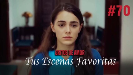 Tus Escenas Favoritas #70 - Gritos De Amor