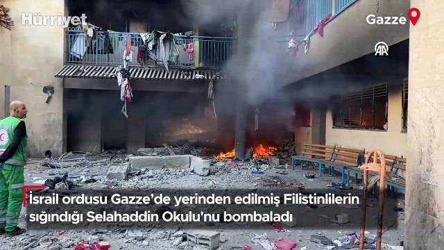 İsrail ordusu Gazze’de yerinden edilmiş Filistinlilerin sığındığı Selahaddin Okulu'nu bombaladı