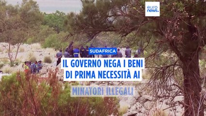 La polizia sudafricana taglia acqua e cibo ai minatori illegali