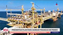El Gobierno de México presentan estrategia que busca ahorrar finanzas en Pemex