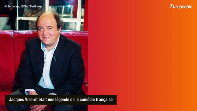 Jacques Villeret et les querelles de succession, son fils a refusé l'héritage : Je me suis totalement effacé