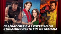 Gladiador 2 e as estreias do streaming | Agenda Cultural
