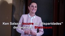 Ken Salazar incurre en “disparidades” declarativas: Claudia Sheinbaum