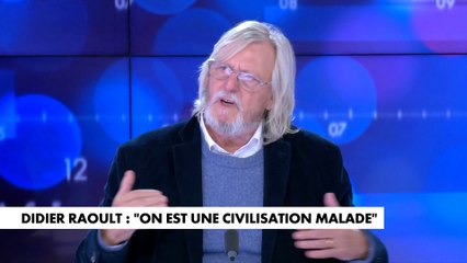 Didier Raoult : «On est une civilisation malade»