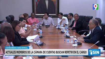 Miembros de la Cámara de Cuentas buscan repetir en el cargo | Primera Emisión SIN