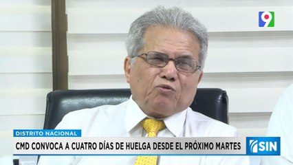 Cuatros días de paro es la convocatoria del CMD  | Primera Emisión SIN