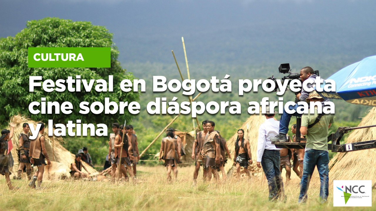 Festival en Bogotá proyecta cine sobre diáspora africana y latina