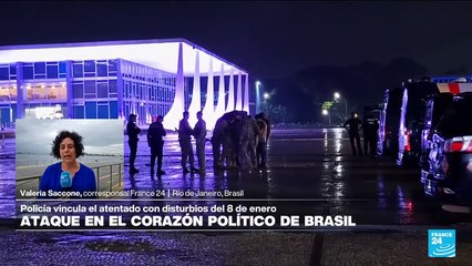 Informe desde Río de Janeiro: qué se sabe del ataque contra la sede del Supremo en Brasil