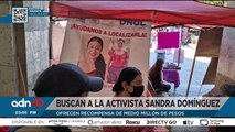 Medio millón de pesos a quién de información para encontrar a la activista, Sandra Domínguez