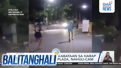 Rambol ng mga kabataan sa harap ng Oton Public Plaza, nahuli-cam | Balitanghali