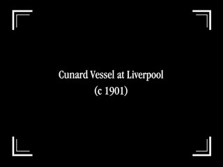Cunard Vessel at Liverpool (c1901)