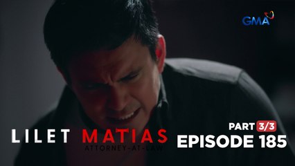 Lilet Matias, Attorney-At-Law: Atty. Renan's missed revenge opportunity (Full Episode 185 - Part 3/3)