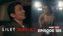Lilet Matias, Attorney-At-Law: The mischievous lawyer plays with Lilet (Full Episode 185 - Part 2/3)