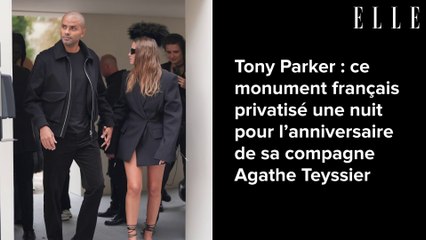 Tony Parker : ce monument français privatisé une nuit pour l’anniversaire de sa compagne Agathe Teyssier