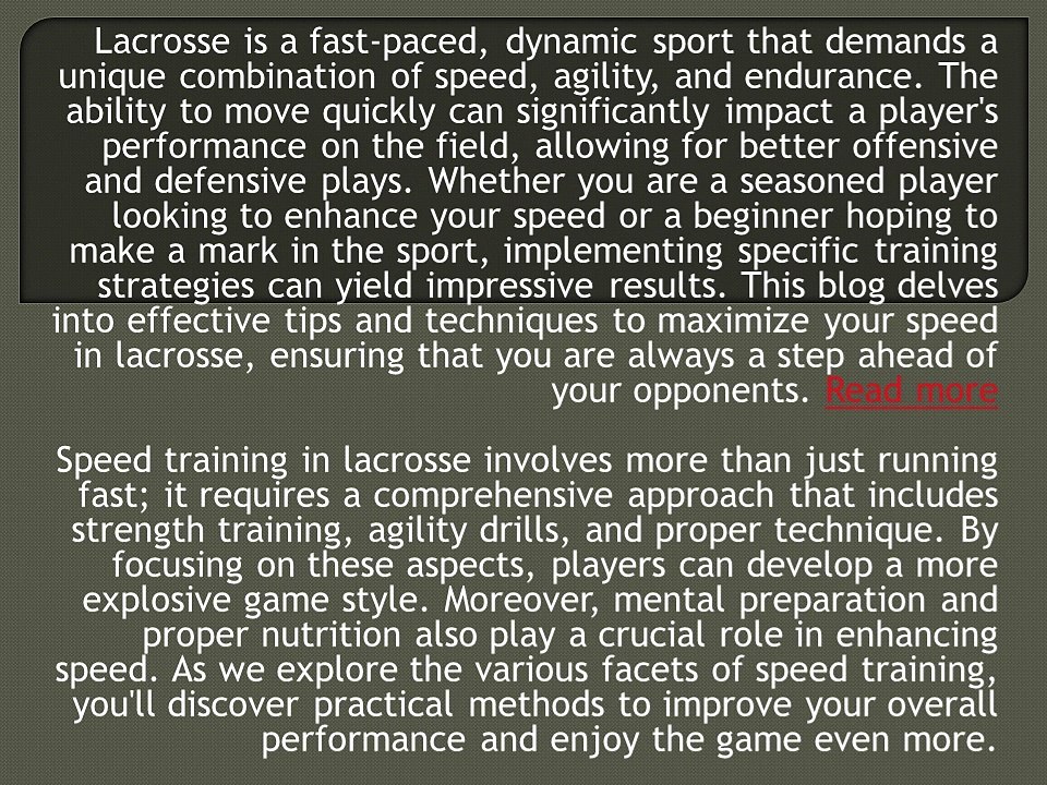 Maximizing Your Speed Training Tips for Faster Lacrosse Play by Experienced Lacrosse Players such as Ben Bretter