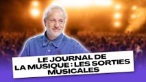 Le Journal de la musique : les sorties musicales