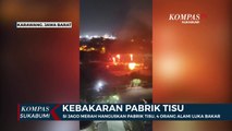 Si Jago Merah Hanguskan Pabrik Tisu, 4 Orang Alami Luka Bakar
