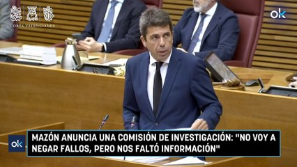 Mazón anuncia una comisión de investigación: "No voy a negar fallos, pero nos faltó información"
