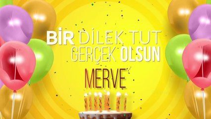İyi ki doğdun MERVE - İsme Özel Doğum Günü Şarkısı