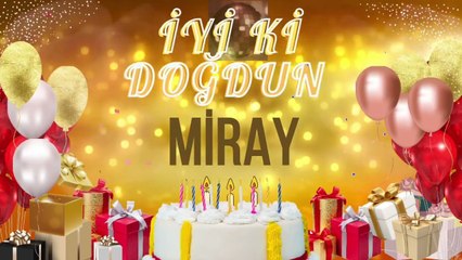 MiRAY - Doğum Günün Kutlu Olsun Miray