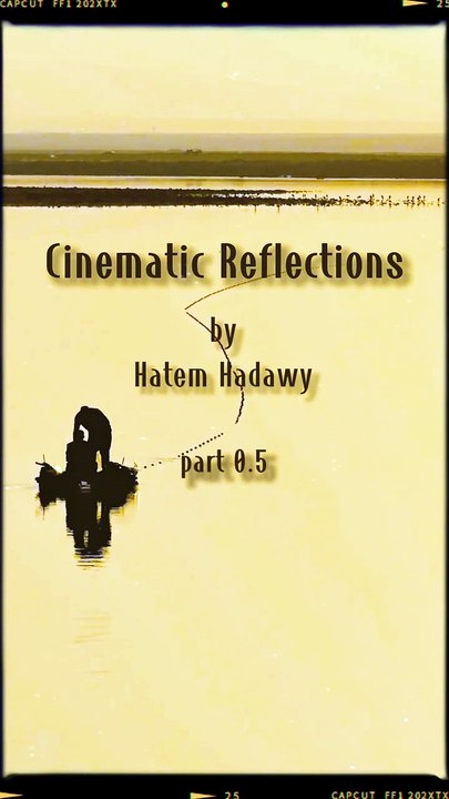 CINEMATIC REFLECTION 0.5
