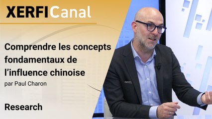 Comprendre les concepts fondamentaux de l’influence chinoise [Paul Charon]