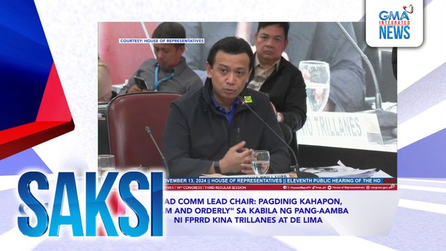 SAKSI RECAP:Quad Comm lead chair: pagdinig kahapon, Calm and orderly sa kabila ng pang-aamba ni FPRRD kina Trillanes at De lima