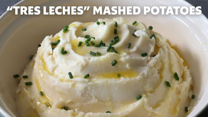How to Make "Tres Leches" Mashed Potatoes