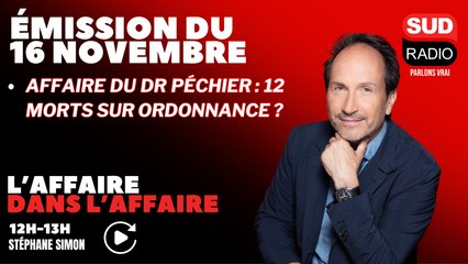 Affaire du Dr Péchier : 12 morts sur ordonnance ? - L' Affaire dans l'affaire