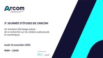 Journée d'études 2024 de l'Arcom : 1ère partie