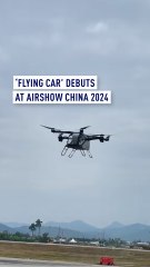 ‘Flying car’ debuts at Airshow China 2024