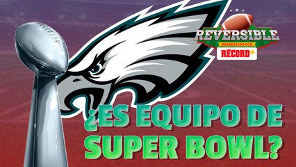 ¿PHILADELPHIA EAGLES es EQUIPO de SUPER BOWL? | EN VIVO