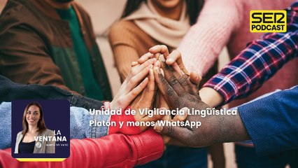 Unidad de Vigilancia Lingüística y Más Platón y menos WhatsApp