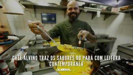 Chef Alvino traz os sabores do Pará com leitura contemporânea