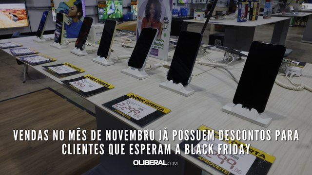 Vendas no mês de novembro já possuem descontos para clientes que esperam a Black Friday