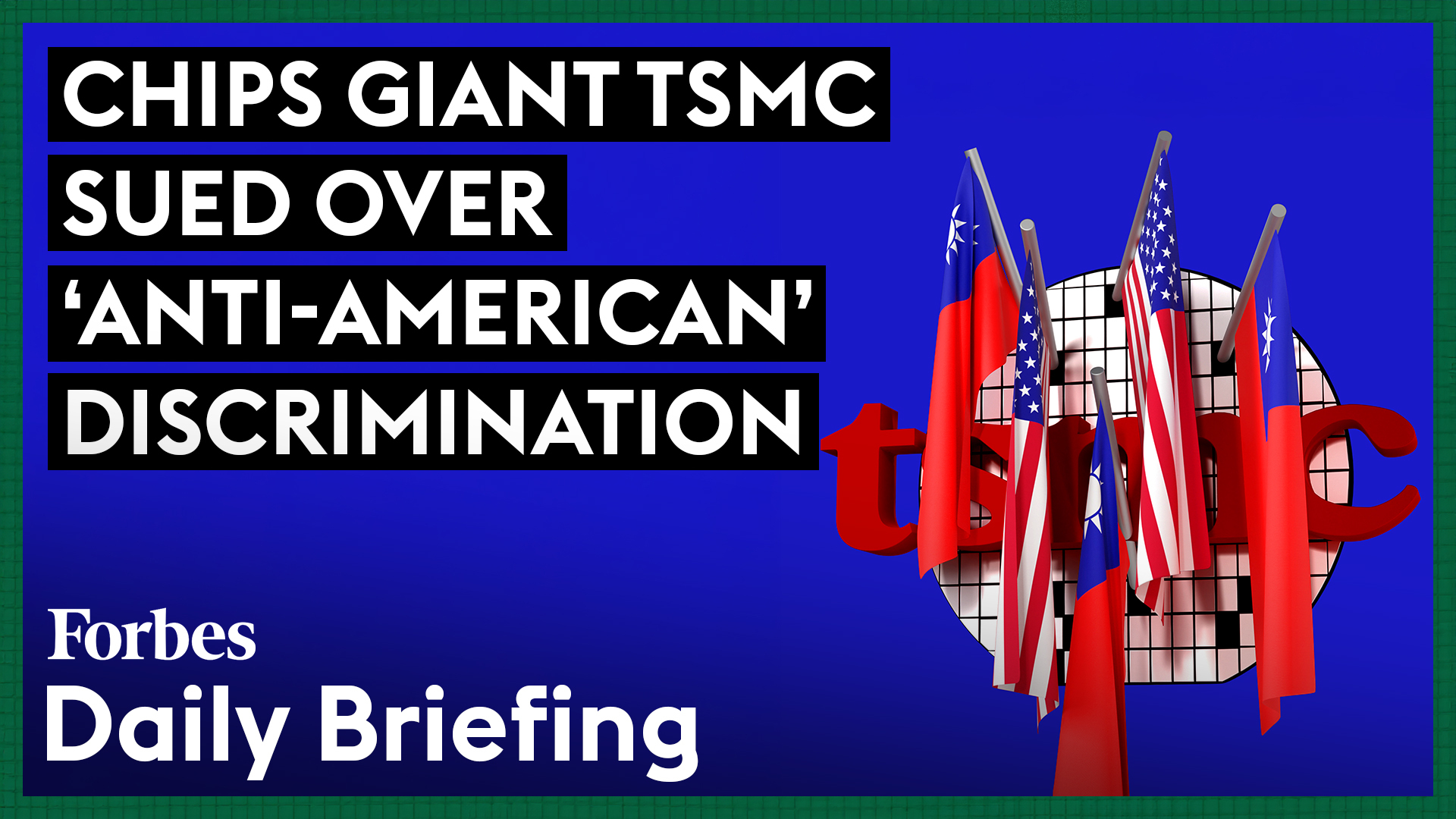 TSMC, Chip Giant, Facing Lawsuit for Alleged ‘Anti-American’ Discrimination