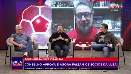 ANTÔNIO CARLOS CASTANHEIRA EXPLICA TUDO SOBRE A SAF DA PORTUGUESA | BOLA ROLANDO