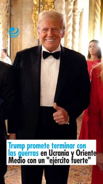Trump promete terminar con las guerras en Ucrania y Oriente Medio con un ejército fuerte