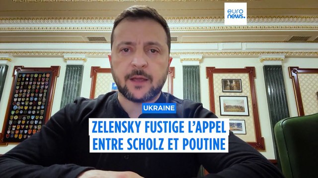 Volodymyr Zelensky fustige l’appel téléphonique entre Olaf Scholz et Vladimir Poutine